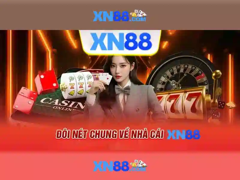 xn88: Nền tảng giải trí trực tuyến đáng tin cậy và đa dạng