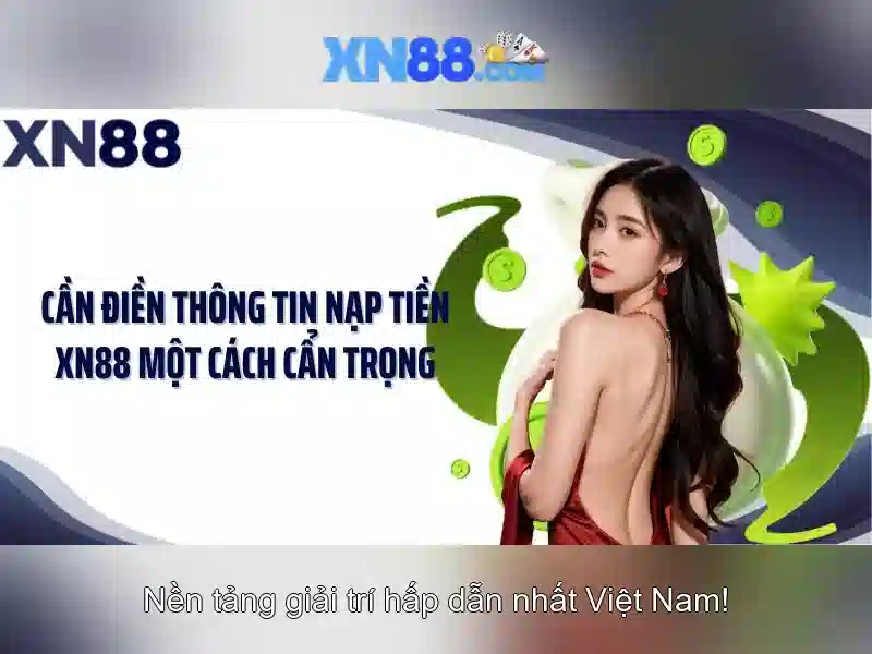 xn88: danh gia nen tang giai tri truc tuyen